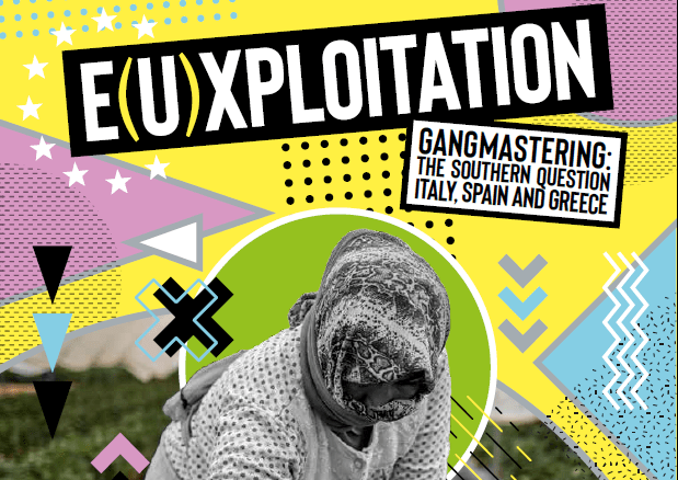 E(U)XPLOTATION, un informe sobre el trabajo en los campos del sur de Europa.